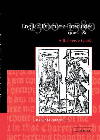 English Dramatic Interludes 1300 1580