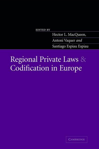 Regional Private Laws and Codification in Europe