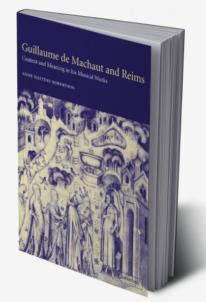 Guillaume de Machaut and Reims