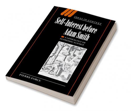 Self-Interest Before Adam Smith
