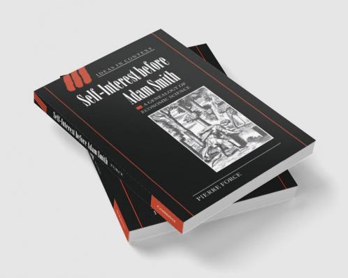 Self-Interest Before Adam Smith