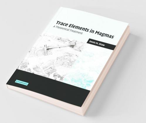Trace Elements in Magmas