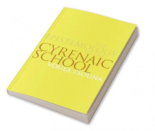 The Epistemology of the Cyrenaic School