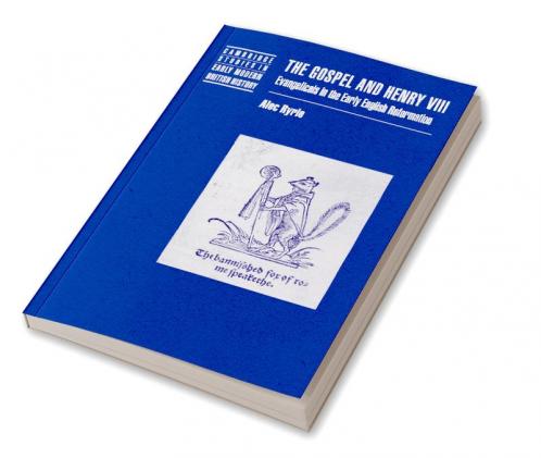 The Gospel and Henry VIII