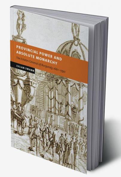 Provincial Power and Absolute Monarchy