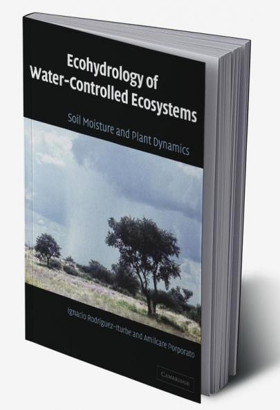 Ecohydrology of Water-Controlled Ecosystems