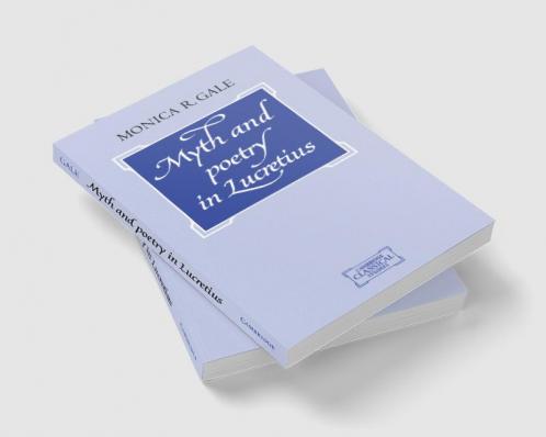 Myth and Poetry in Lucretius