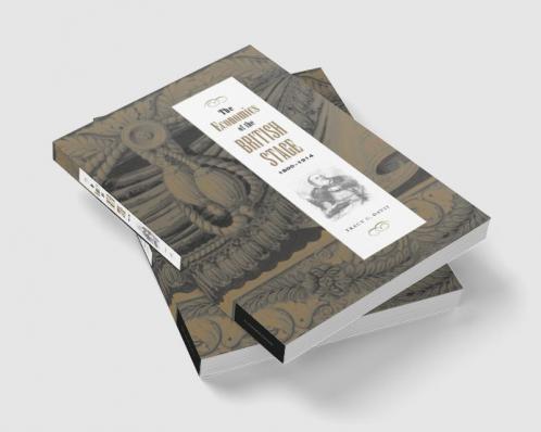 The Economics of the British Stage 1800 1914