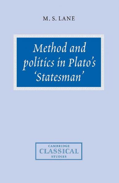Method and Politics in Plato's Statesman