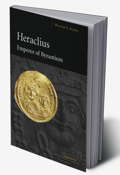 Heraclius Emperor of Byzantium