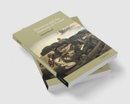 Petronius and the Anatomy of Fiction