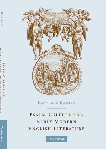 Psalm Culture and Early Modern English Literature