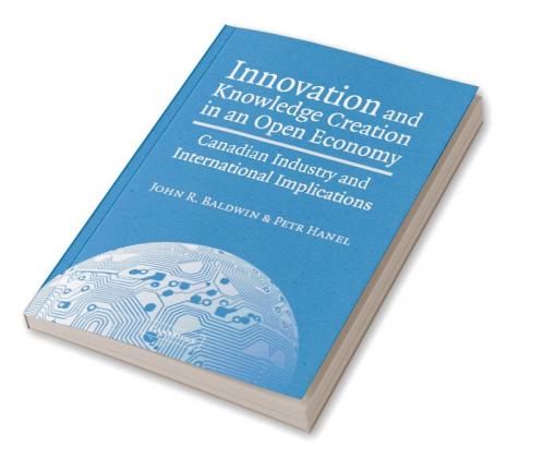 Innovation and Knowledge Creation in an Open Economy