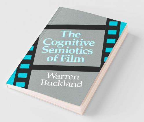 The Cognitive Semiotics of Film