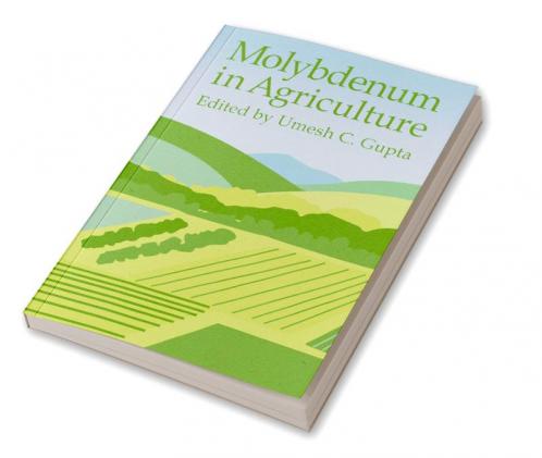 Molybdenum in Agriculture