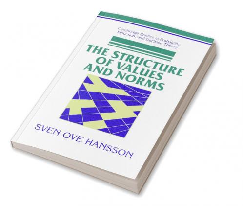 The Structure of Values and Norms