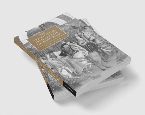 The French Fetish from Chaucer to Shakespeare
