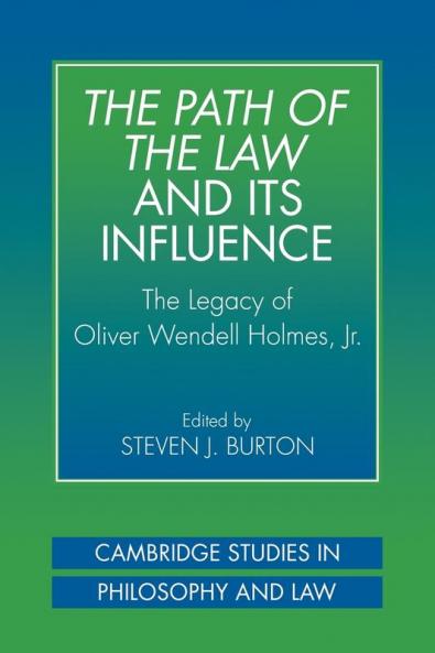 The Path of the Law and Its Influence