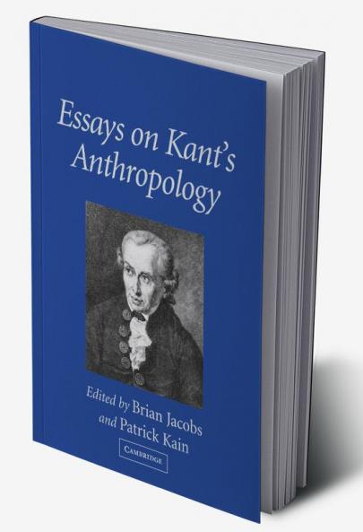 Essays on Kant's Anthropology