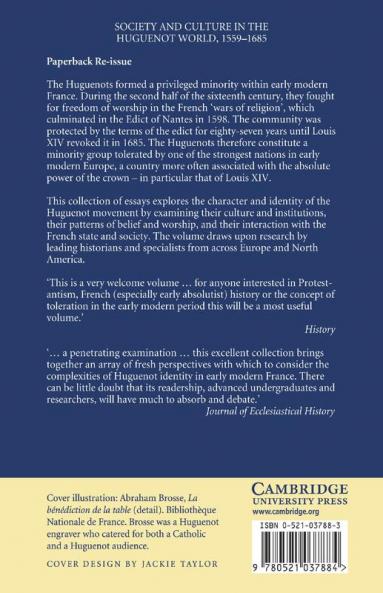 Society and Culture in the Huguenot World 1559 1685