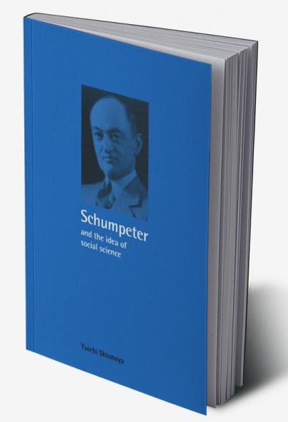 Schumpeter and the Idea of Social Science