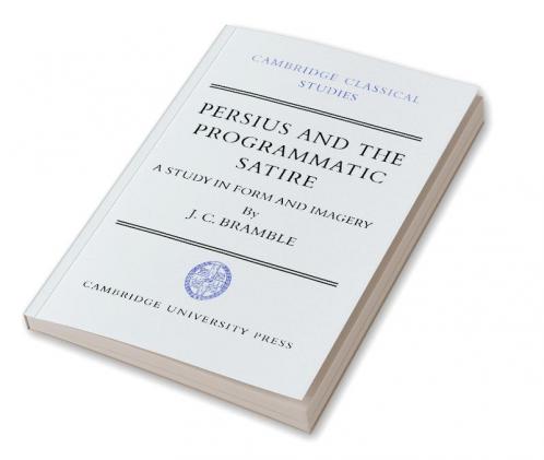 Persius and the Programmatic Satire