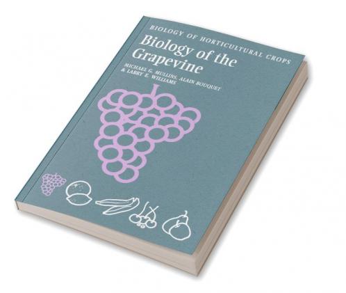 Biology of the Grapevine