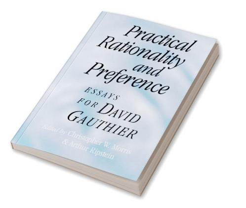 Practical Rationality and Preference