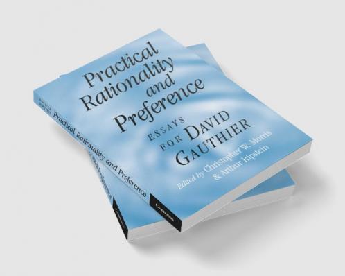 Practical Rationality and Preference