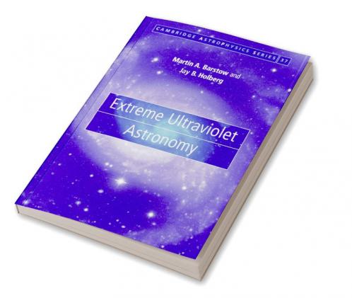 Extreme Ultraviolet Astronomy