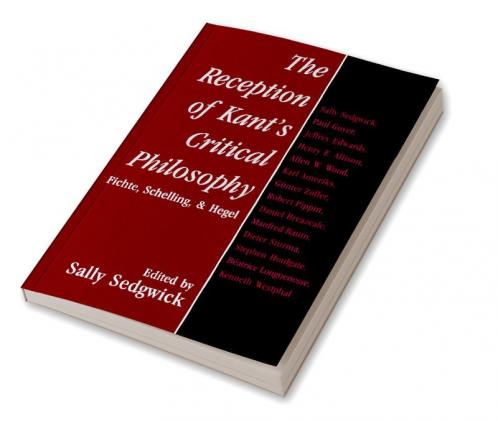 The Reception of Kant's Critical Philosophy