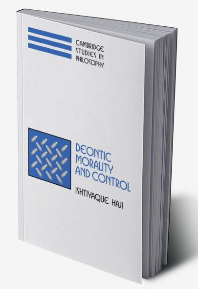 Deontic Morality and Control