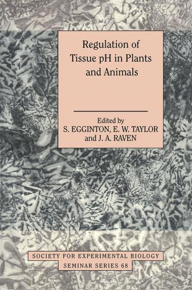 Regulation of Tissue PH in Plants and Animals