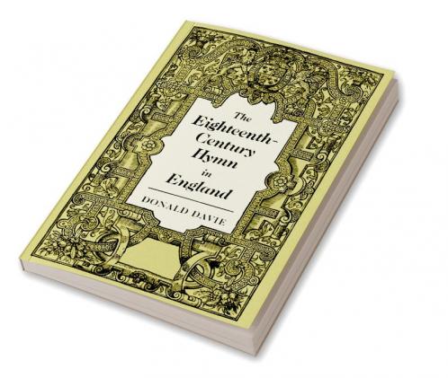 The Eighteenth-Century Hymn in England