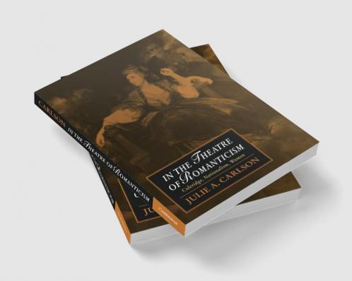 In the Theatre of Romanticism