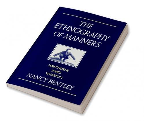 The Ethnography of Manners