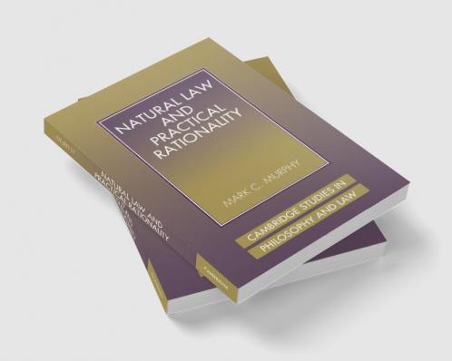Natural Law and Practical Rationality