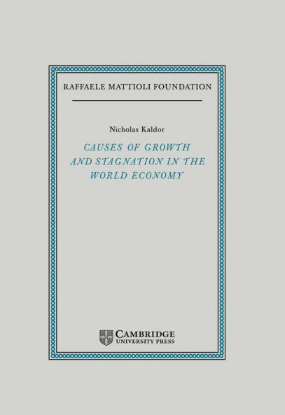 Causes of Growth and Stagnation in the World Economy