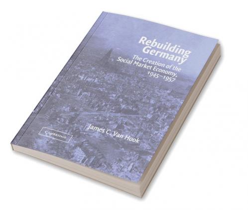 Rebuilding Germany