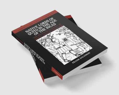 Native Lords of Quito in the Age of the Incas
