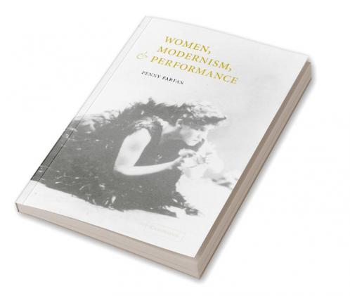 Women Modernism and Performance