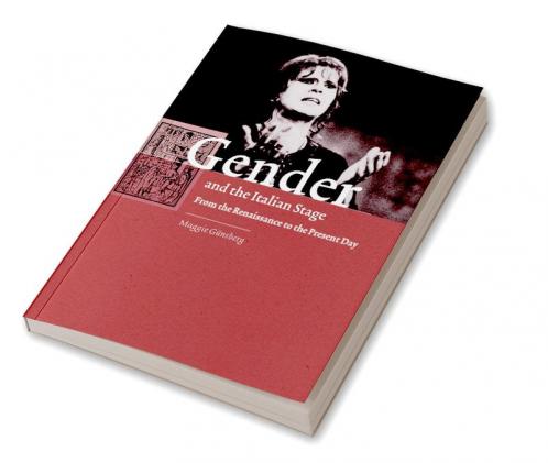 Gender and the Italian Stage