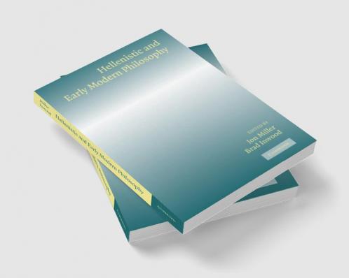 Hellenistic and Early Modern Philosophy