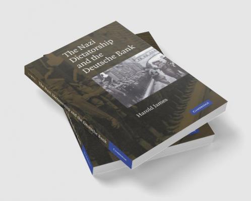The Nazi Dictatorship and the Deutsche Bank