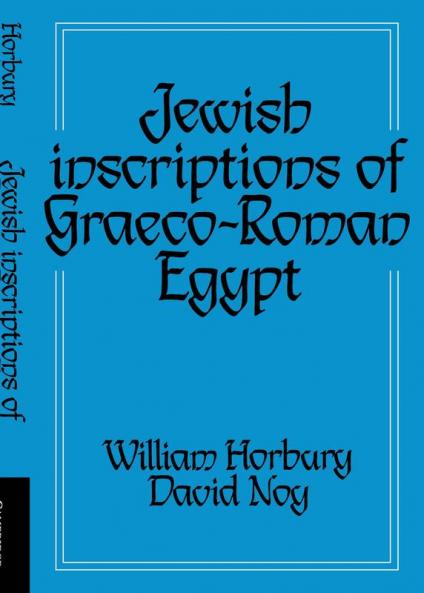 Jewish Inscriptions of Graeco-Roman Egypt