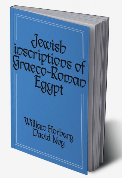 Jewish Inscriptions of Graeco-Roman Egypt