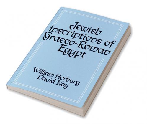 Jewish Inscriptions of Graeco-Roman Egypt
