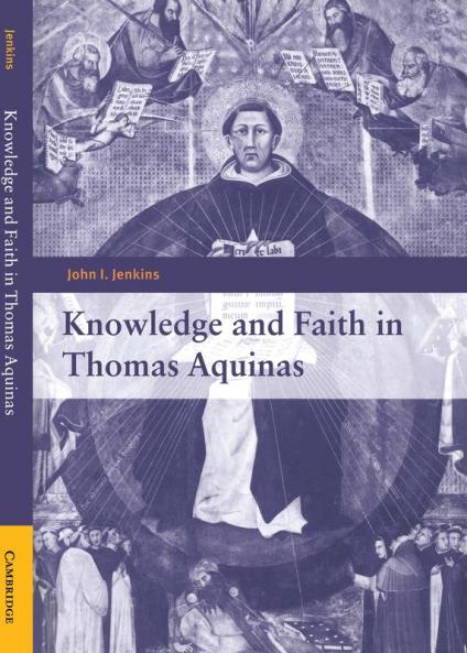 Knowledge and Faith in Thomas Aquinas