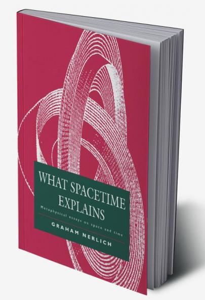 What Spacetime Explains