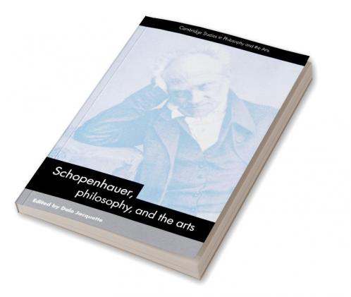 Schopenhauer Philosophy and the Arts